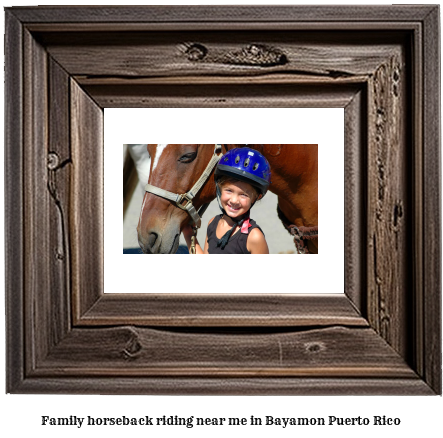 family horseback riding near me in Bayamn, Puerto Rico